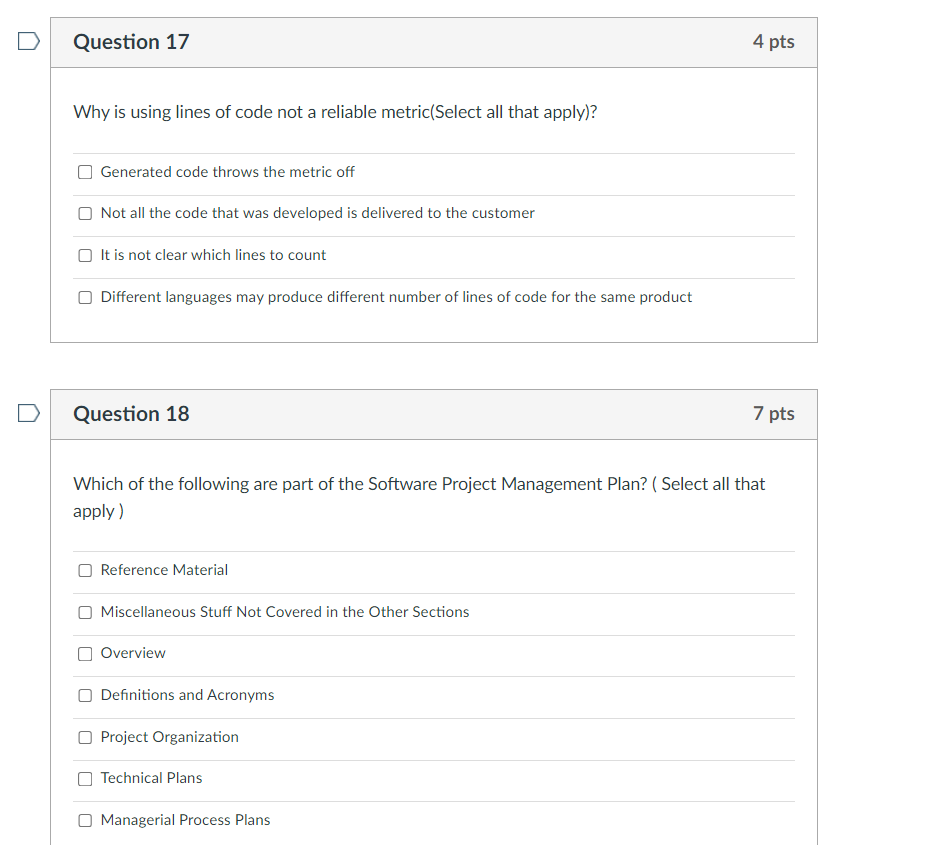 Why is using lines of code not a reliable metric(Select all