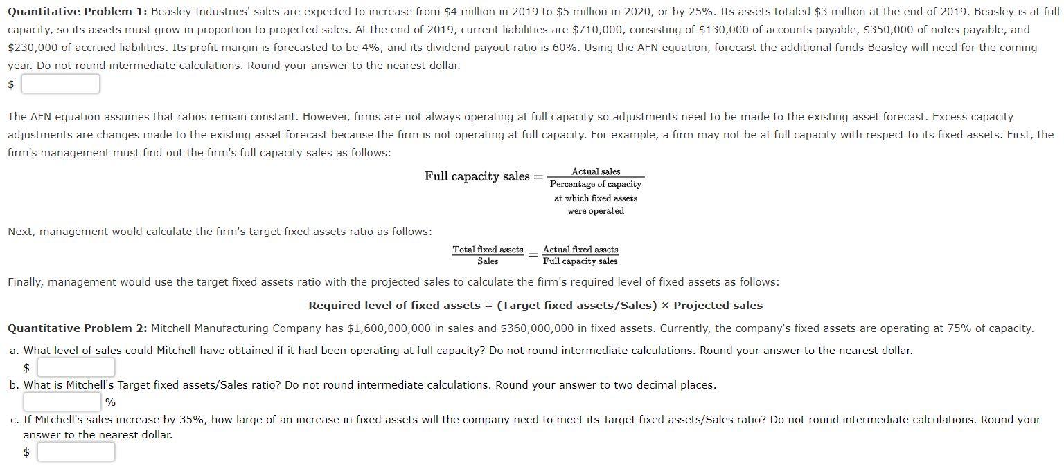 Quantitative Problem 1: Beasley Industries' sales are expected to increase from