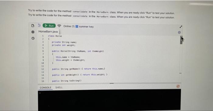  Try to write the code for the method consolidate in the