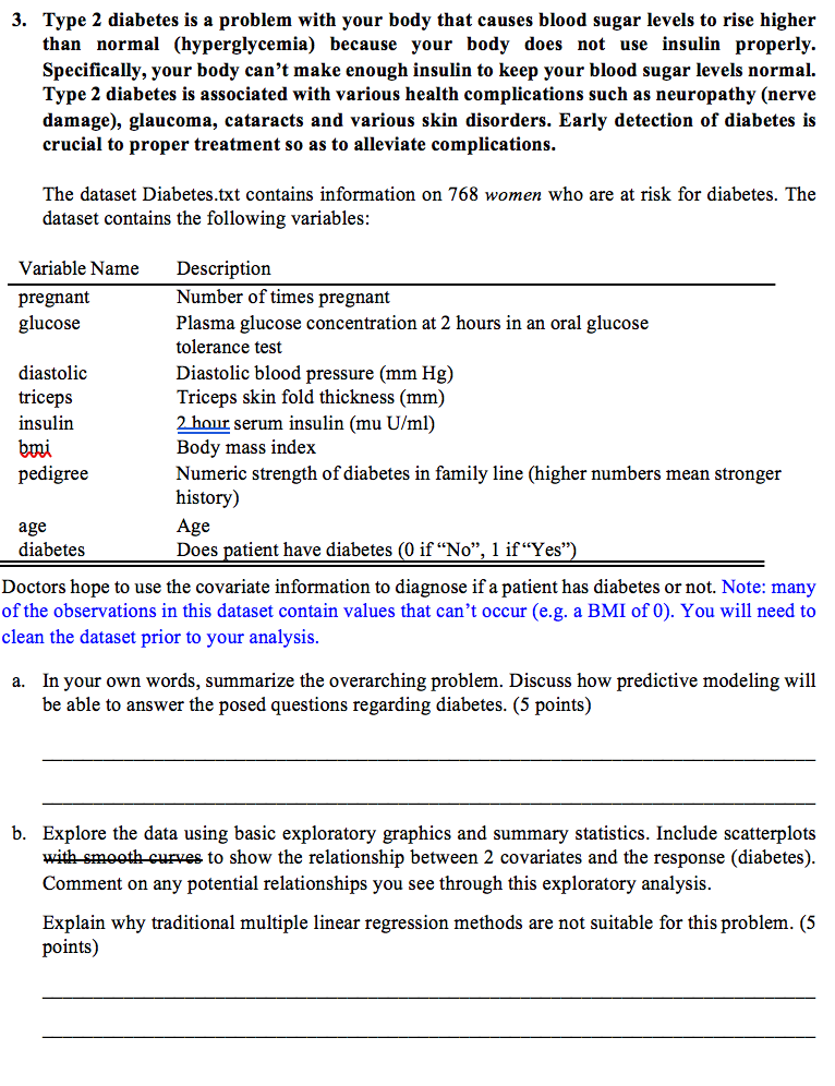 use R square it uses this data: install.packages("mlbench") library(mlbench) data(PimaIndiansDiabetes) 3. Type