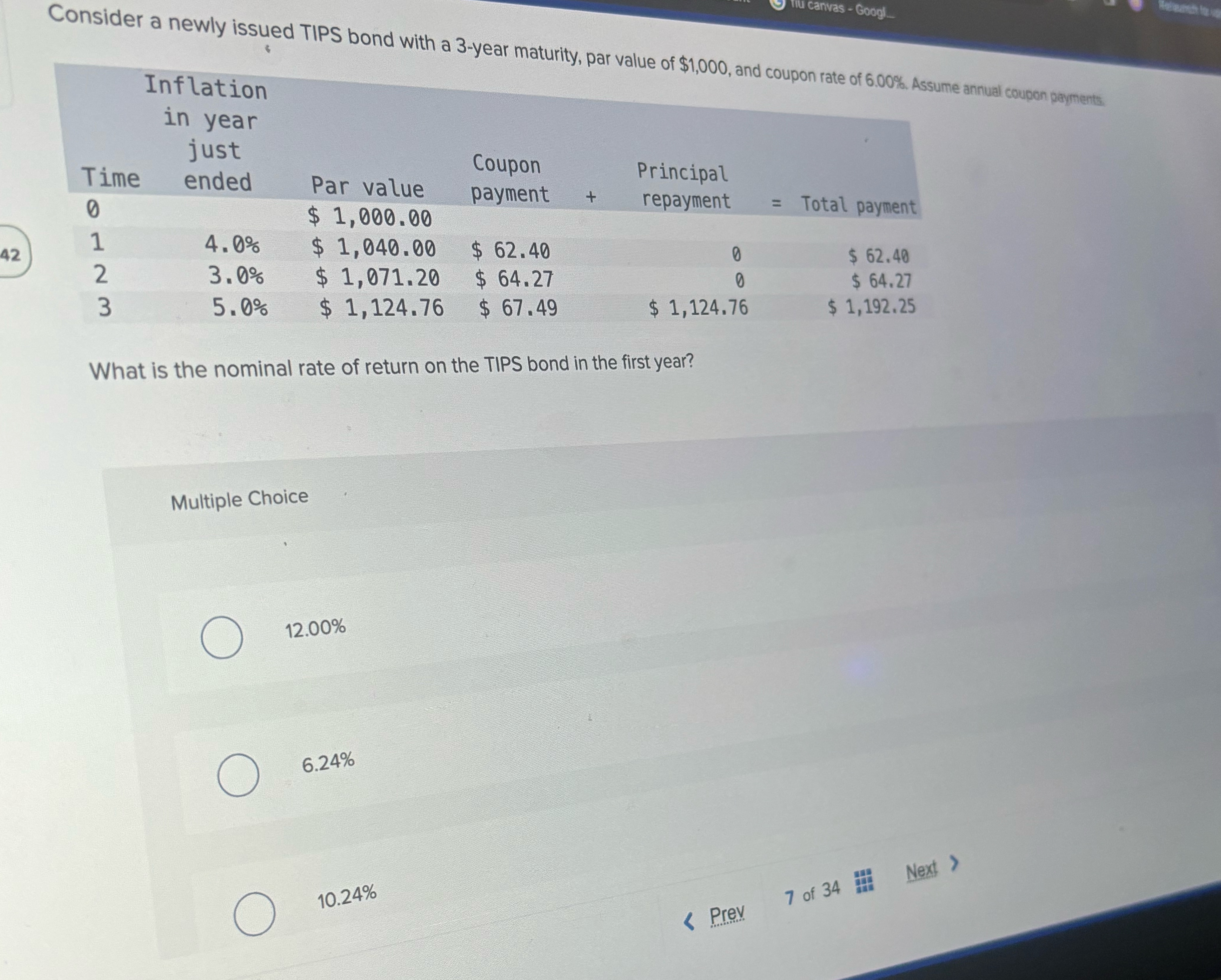  Consider a newly issued TIPS bond with a 3-year maturity, par