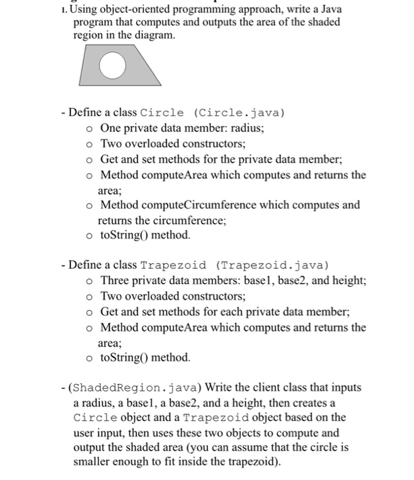  1. Using object-oriented programming approach, write a Java program that computes