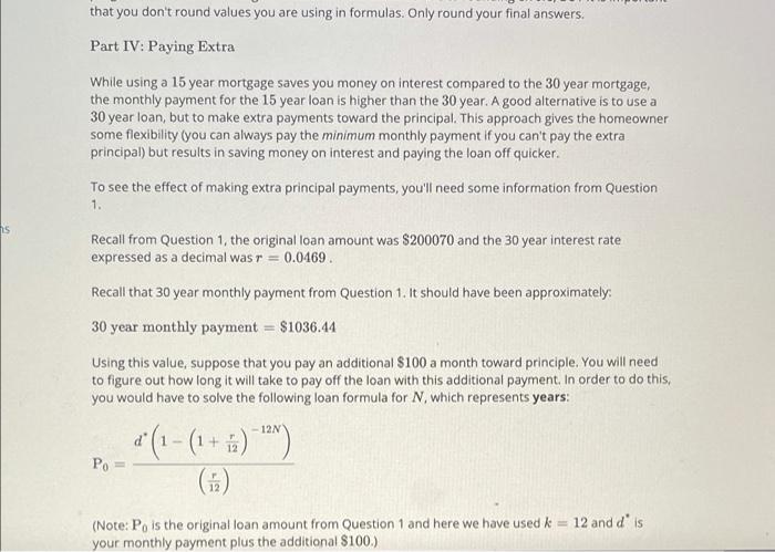 please help that you don't round values you are using in formulas.