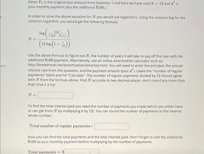 Only round your final answers. Part IV: Paying Extra While using a