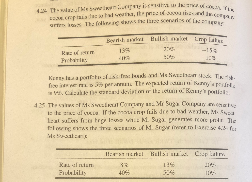 please do 4.25solutions:a) correlation=-0.508 B) weight=0.2085, expected return=12.117% he price of cocoa.