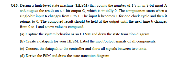  Q15. Design a high-level state machine (HLSM) that counts the number