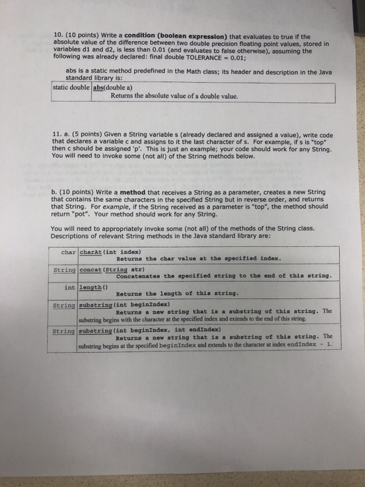  10. (10 points) Write a condition (boolean expression) that evaluates to