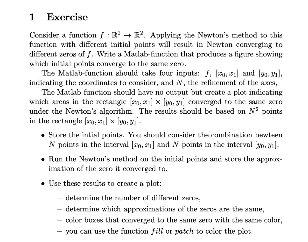 Matlab Newton's method hw help 1 Exercise Consider a function f :