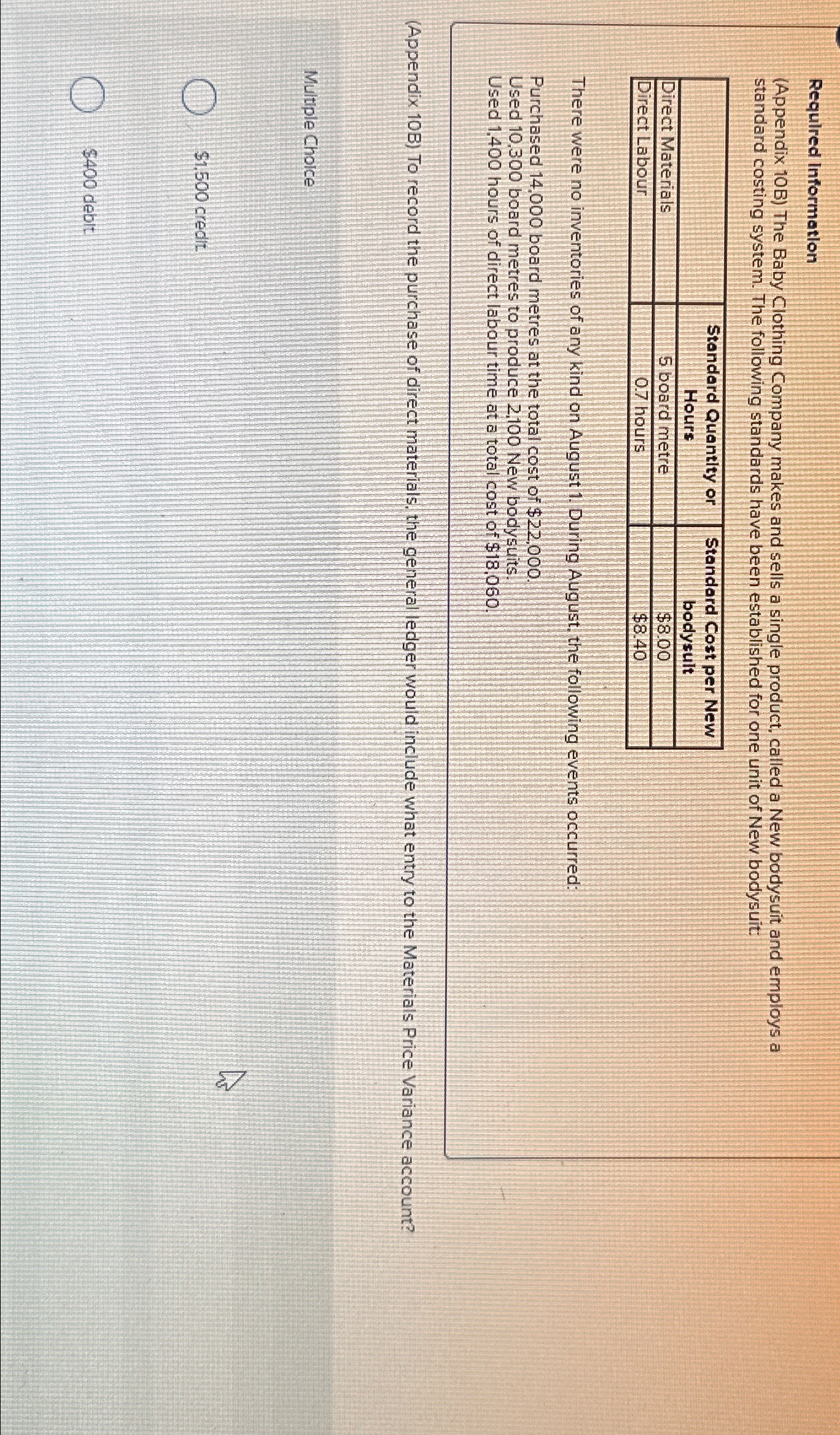  Required Information (Appendix 10B) The Baby Clothing Company makes and sells