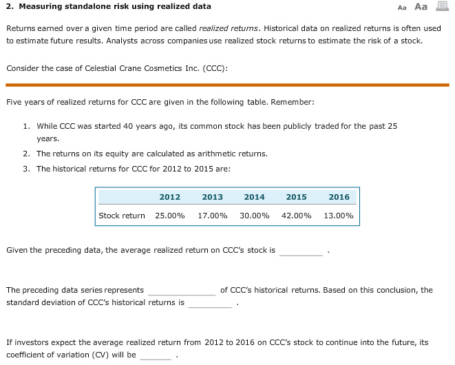  Measuring standalone risk using realized data Returns earned over a given