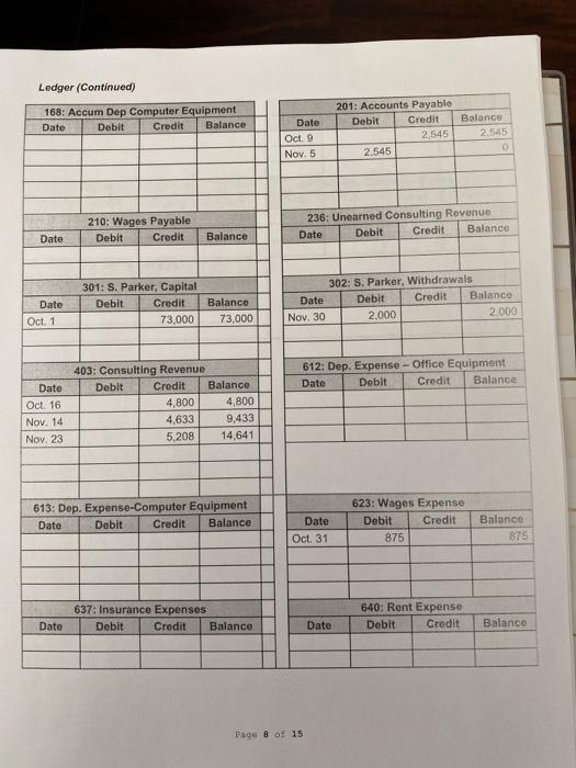 the remainder of accounting principles will be much easier to master. Skills: