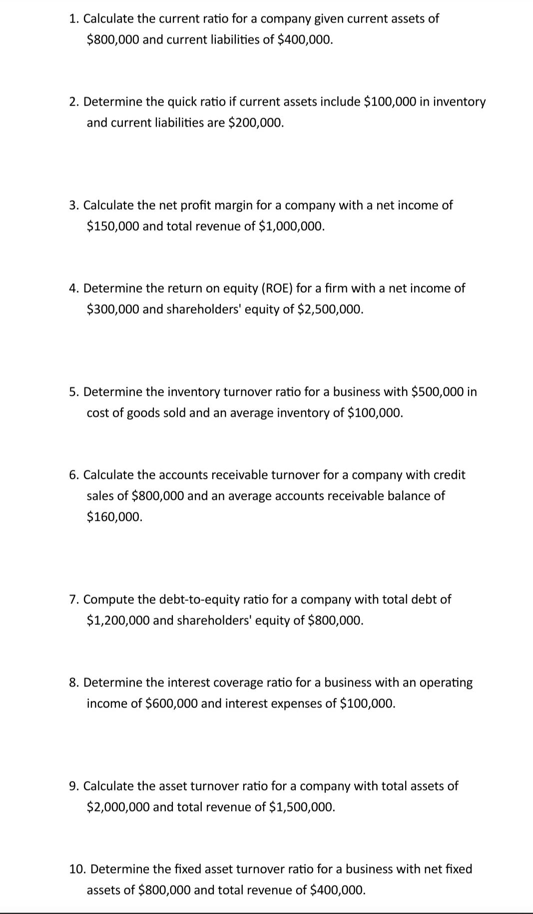  Calculate the current ratio for a company given current assets of