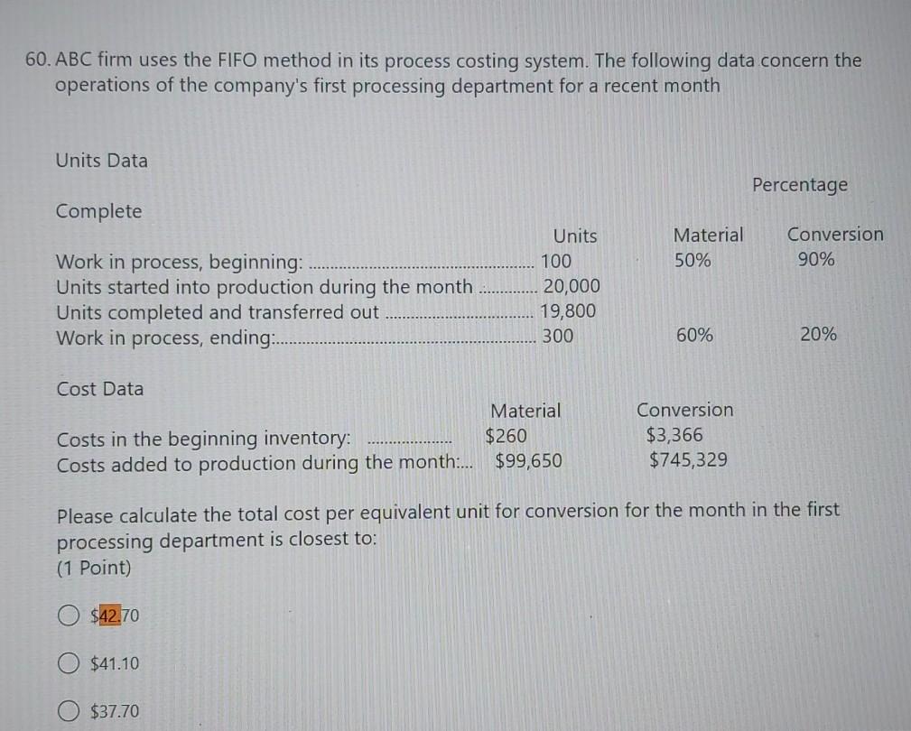  60. ABC firm uses the FIFO method in its process costing