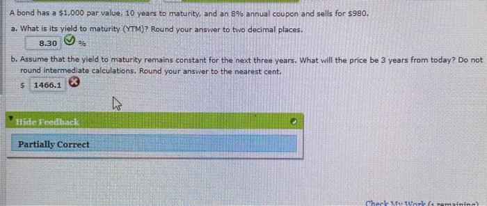 plz help me solve A bond has a $1,000 par value, 10