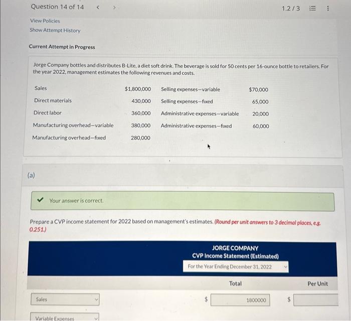  Current Attempt in Progress Jorge Company bottles and distributes B-Lite, a