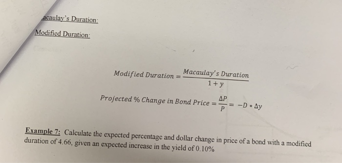 help with #7 acaulay's Duration: Modified Duration: Macaulay's Duration Modified Duration =-
