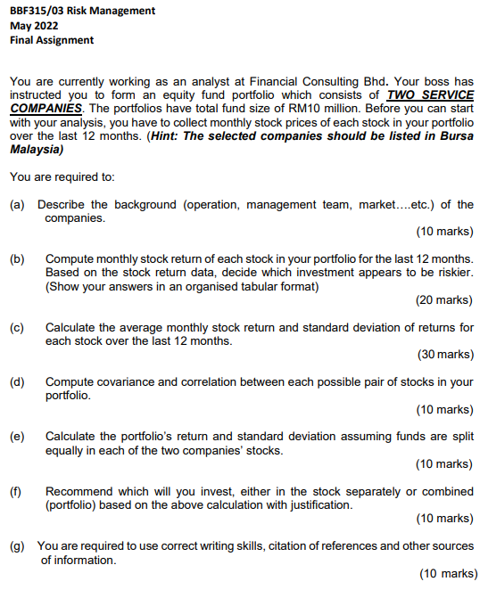  BBF315/03 Risk Management May 2022 Final Assignment You are currently working
