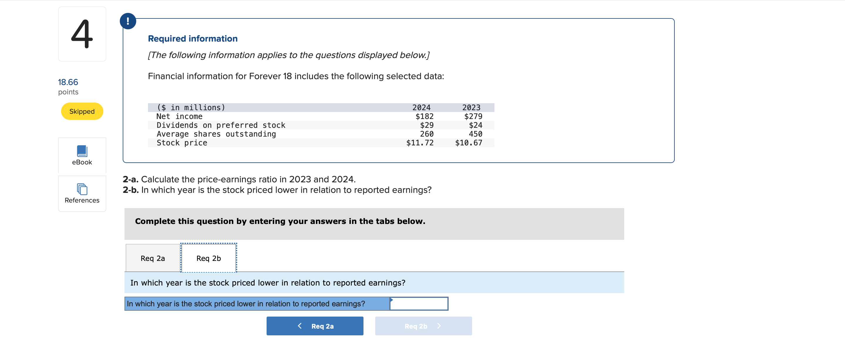 applies to the questions displayed below.] Financial information for Forever 18 includes
