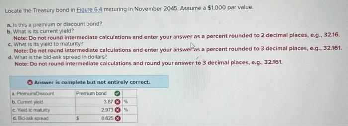  need help asap Locate the Treasury bond in Eigure 6.4 maturing