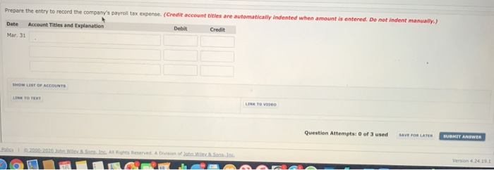 March, Oriol Company's employees came wages of $80,000. W holding related to