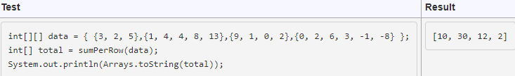 Write a static method named sumPerRow that takes an integer ragged array,