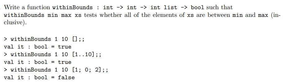 Please solve this using F# - Write a function withinBounds : int