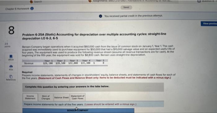  Problem 6-25A (Static) Accounting for depreciation over multiple accounting cycles: straight-line