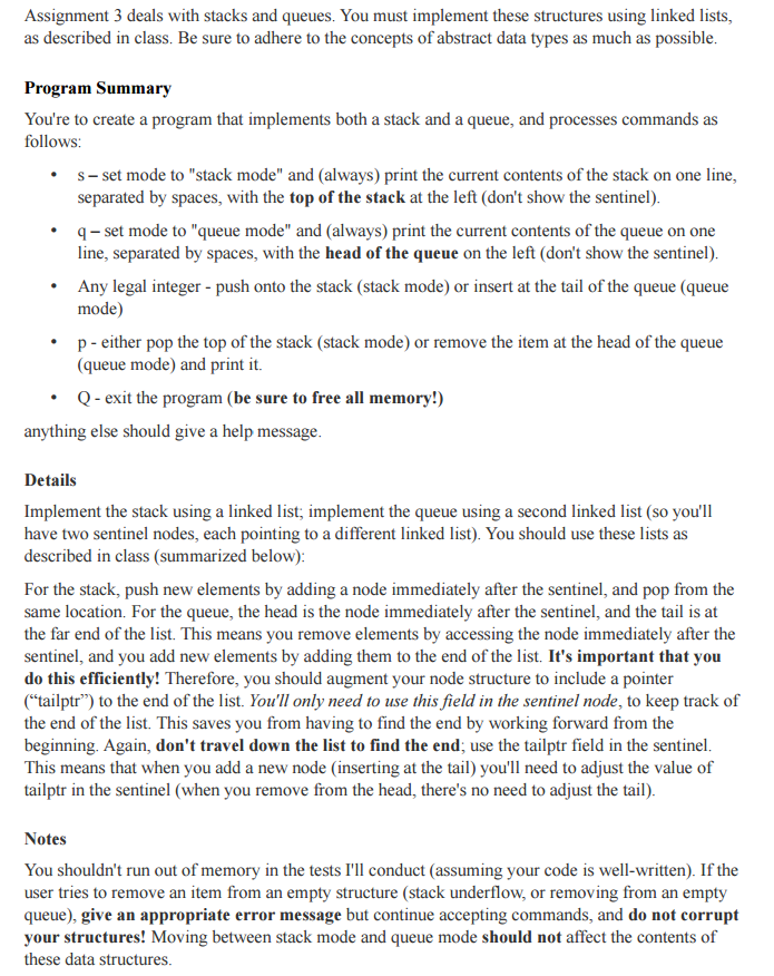 C PROGRAM Assignment 3 deals with stacks and queues. You must implement