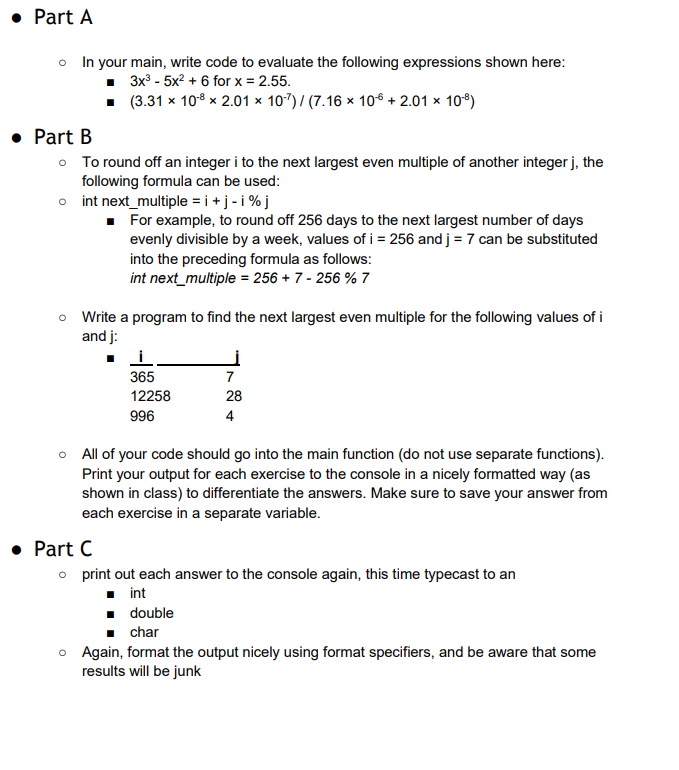  Part A o In your main, write code to evaluate the