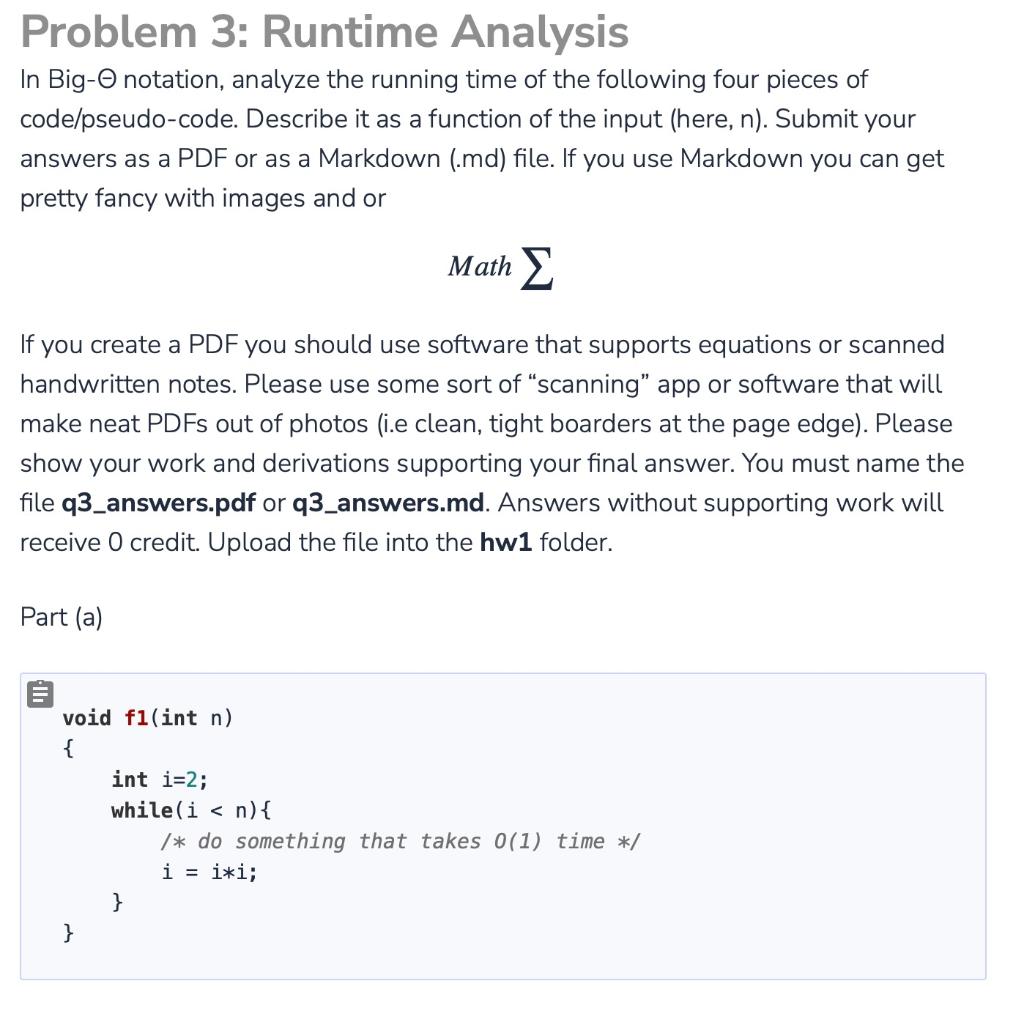  Problem 3: Runtime Analysis In Big- notation, analyze the running time