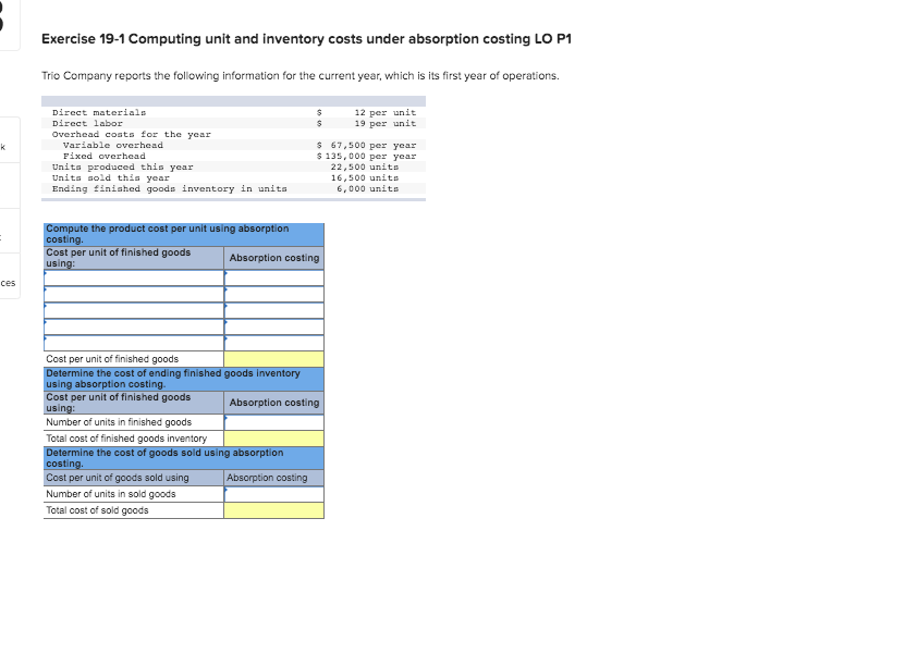  Exercise 19-1 Computing unit and inventory costs under absorption costing LO