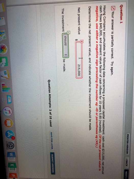  NEXT Question 1 Your answer is partially correct. Try again. Hsung