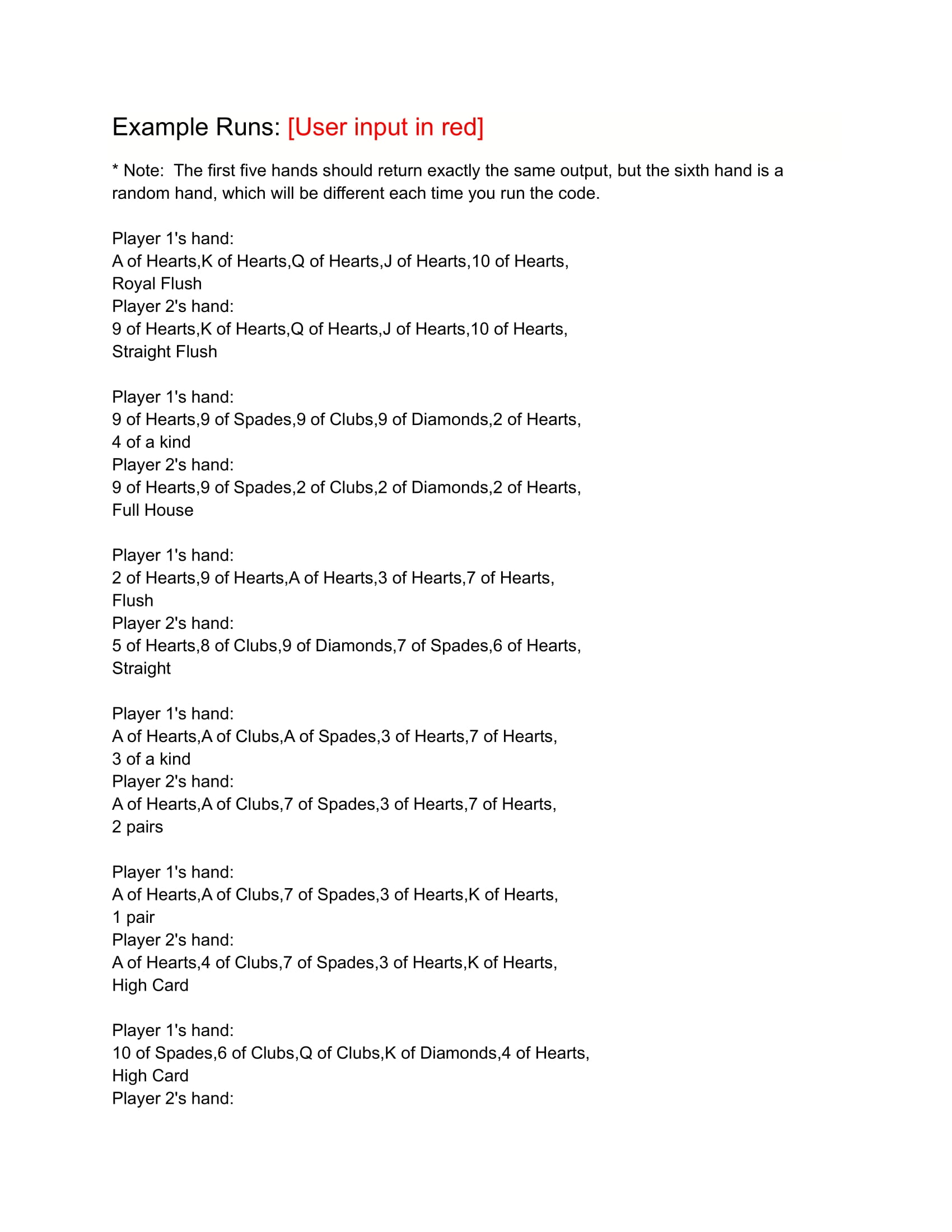 h1 = new ArrayList(); h1.add("9 of Hearts"); h1.add("K of Hearts"); h1.add("Q of