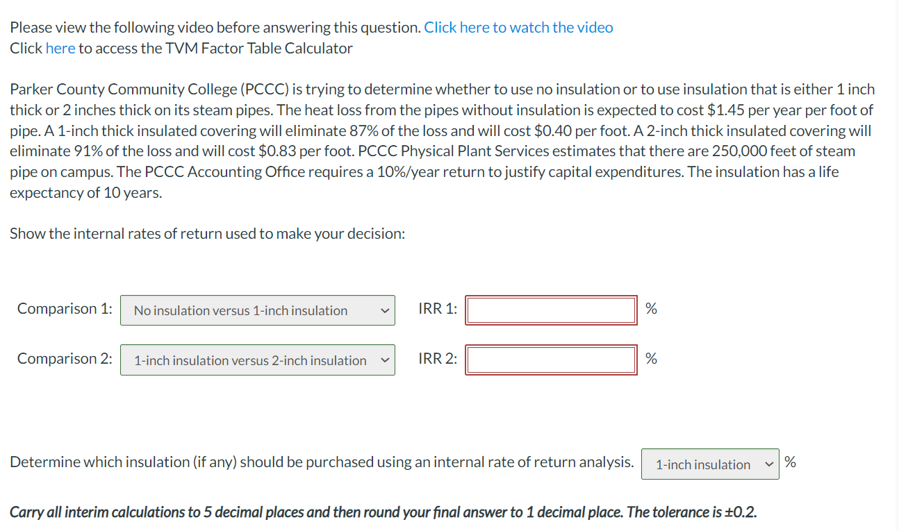  Please view the following video before answering this question. Click here