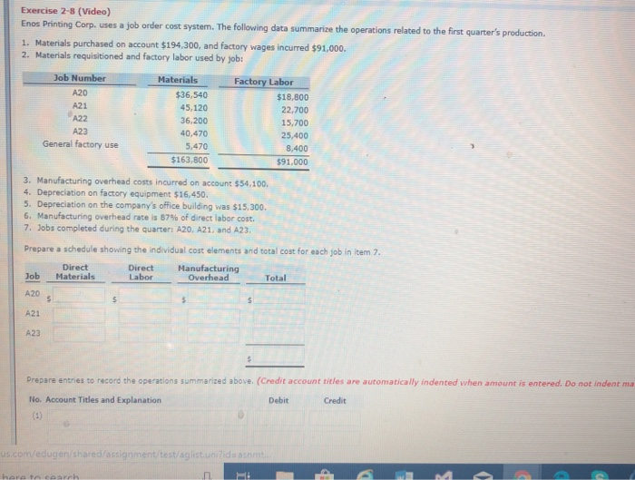  Exercise 2-8 (Video) Enos Printing Corp. uses a job order cost