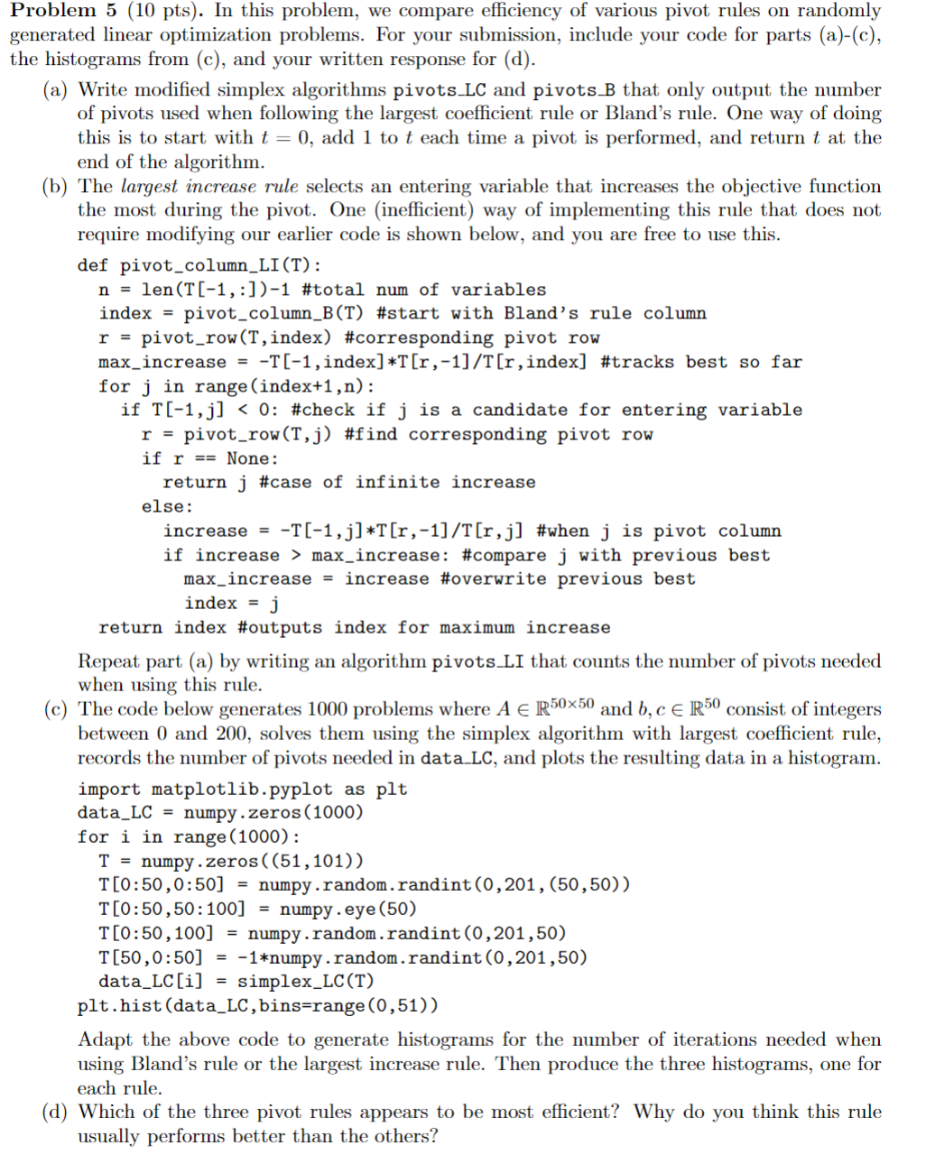  Problem 5(10 pts). In this problem, we compare efficiency of various
