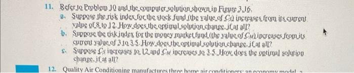 PRORI FM 11. Refer_to Problem 10 and_the computer_solution_sbown in Fugure. 3 ,