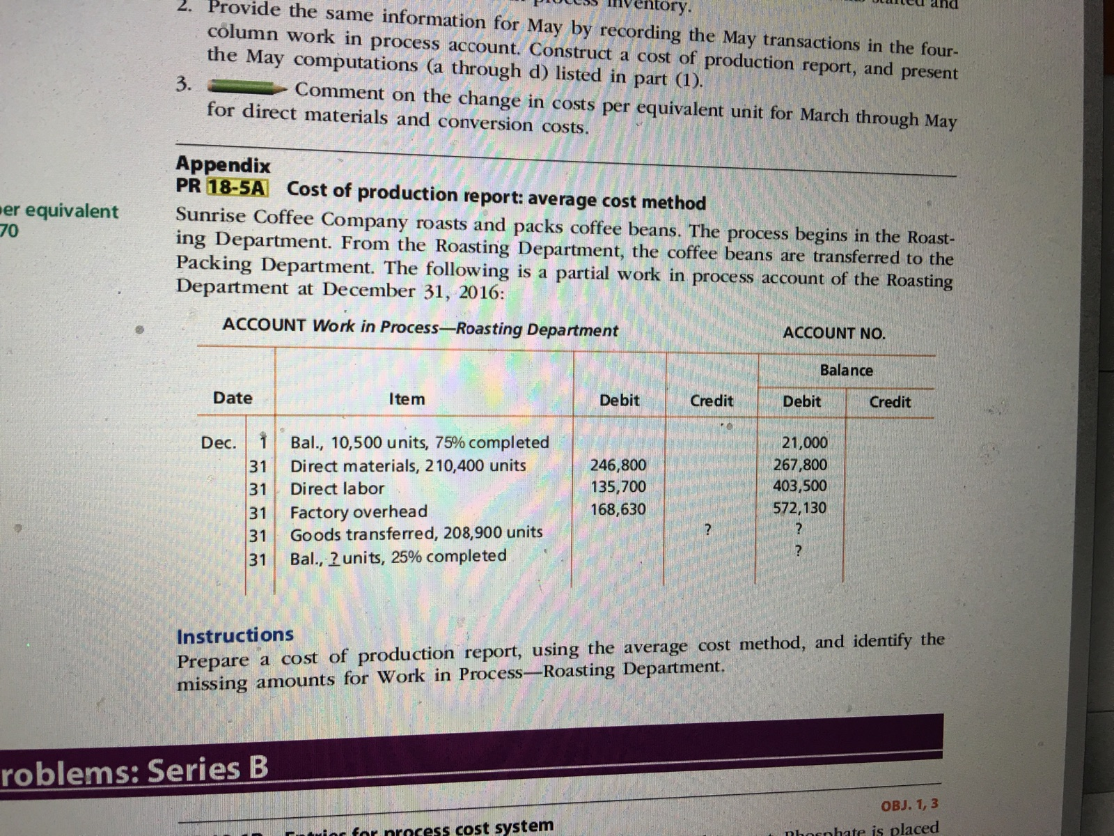 Provide the same information for May by recording the May transactions