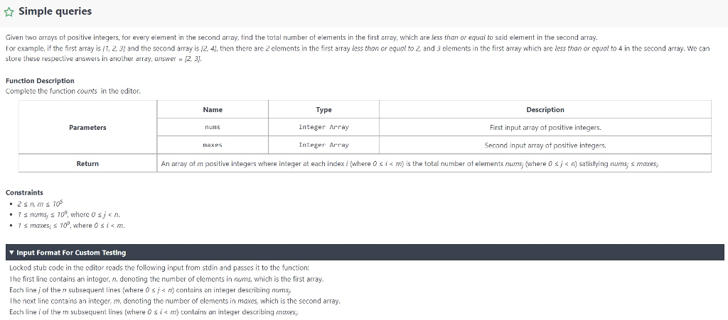 write a python code for given two arrays of positive integers for