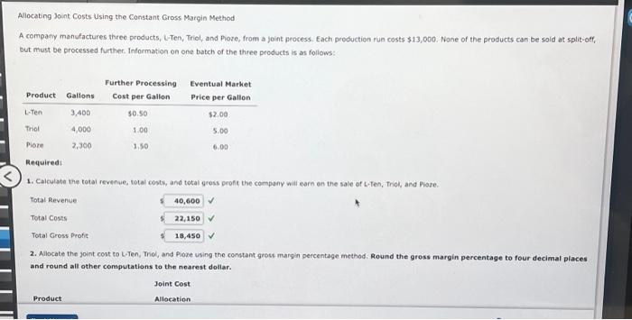  Allocating Joint Costs Using the Constant Gross Margin Method A company