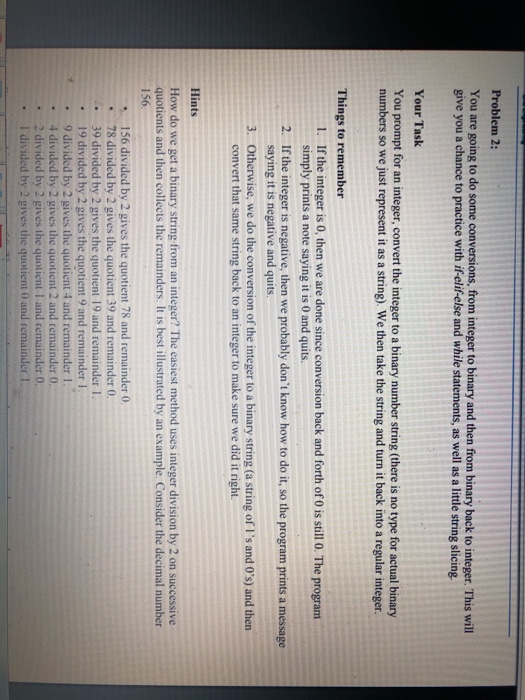  Problem 2: You are going to do some conversions, from integer