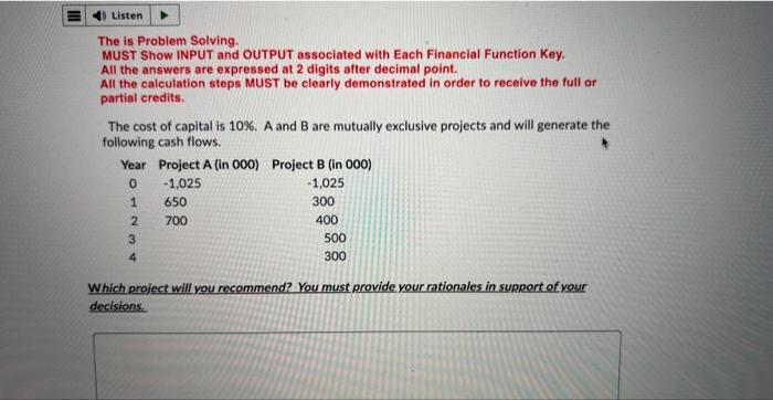 hi may i have help The is Problem Solving. MUST Show INPUT