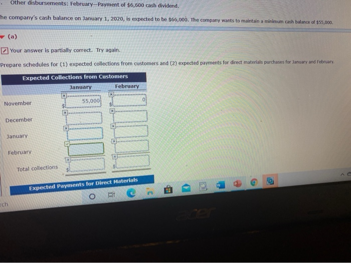 Level Submission) Sandhill Company prepares monthly cash budgets. Relevant data from operating
