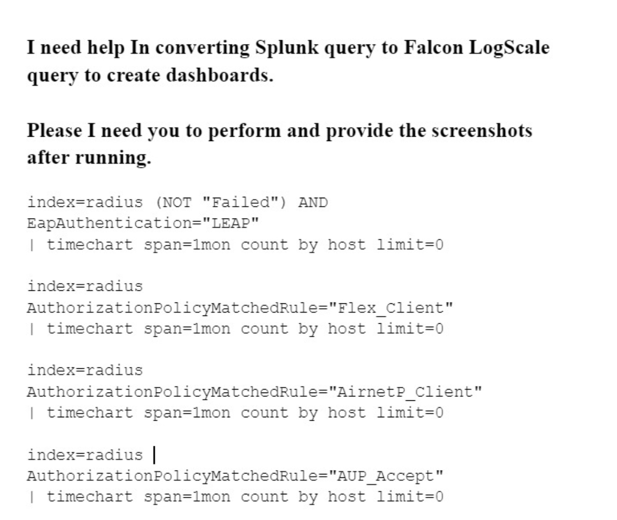  I need help In converting Splunk query to Falcon LogScale query