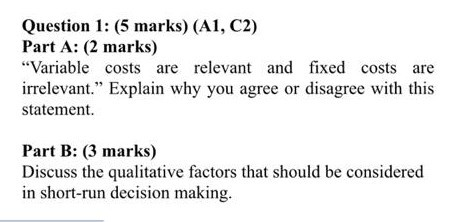 Question 1: (5 marks) (A1, C2) Part A: (2 marks) "Variable