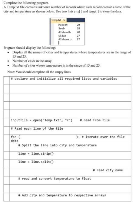 solve in python Complete the following program. A Temp.txt file contains unknown