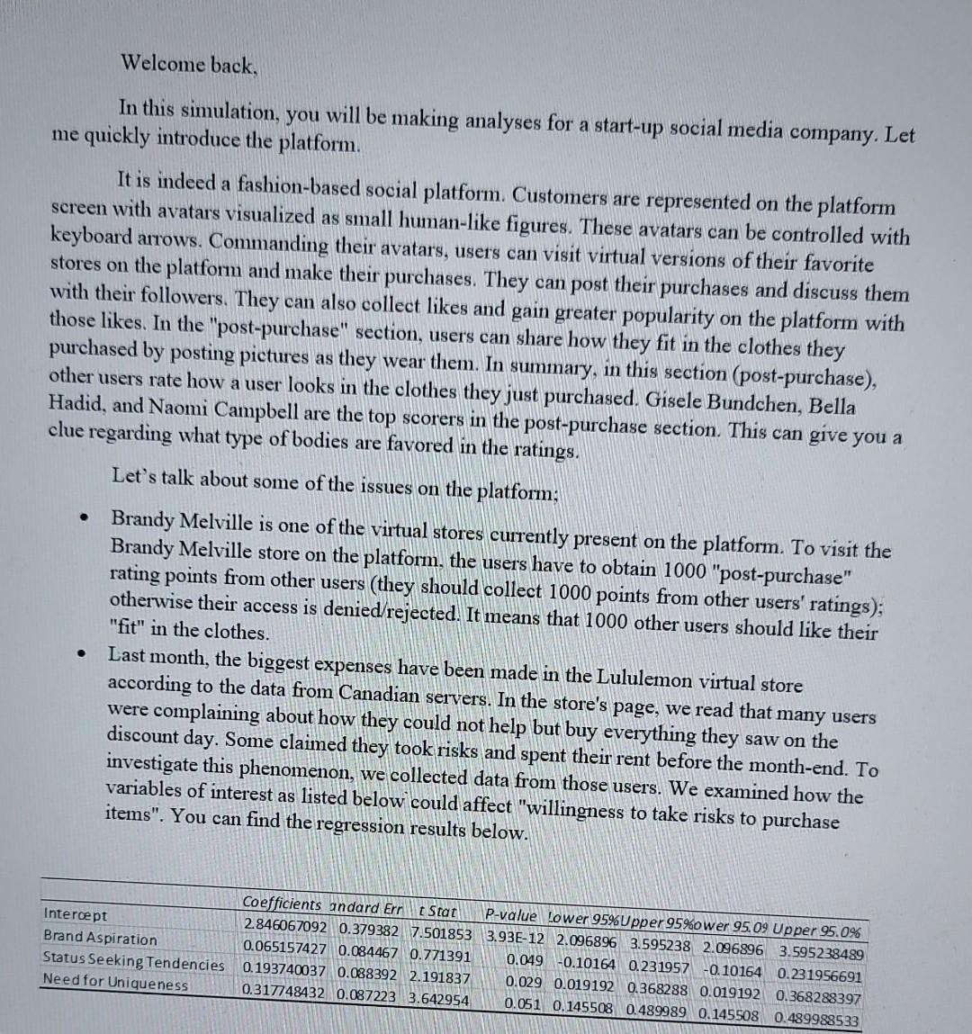  please Solve 1. In this simulation, you will be making analyses