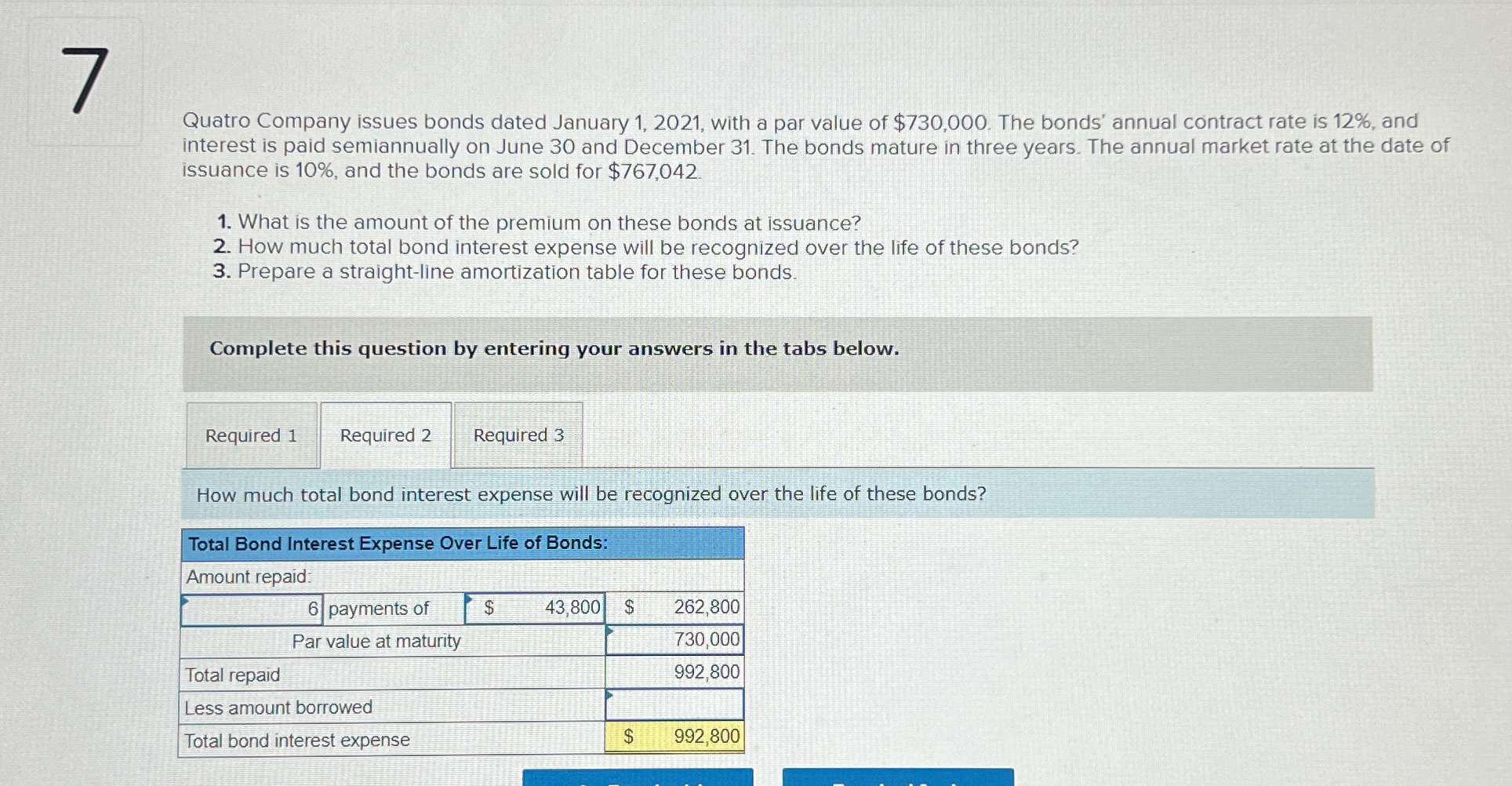  Quatro Company issues bonds dated January 1,2021, with a par value