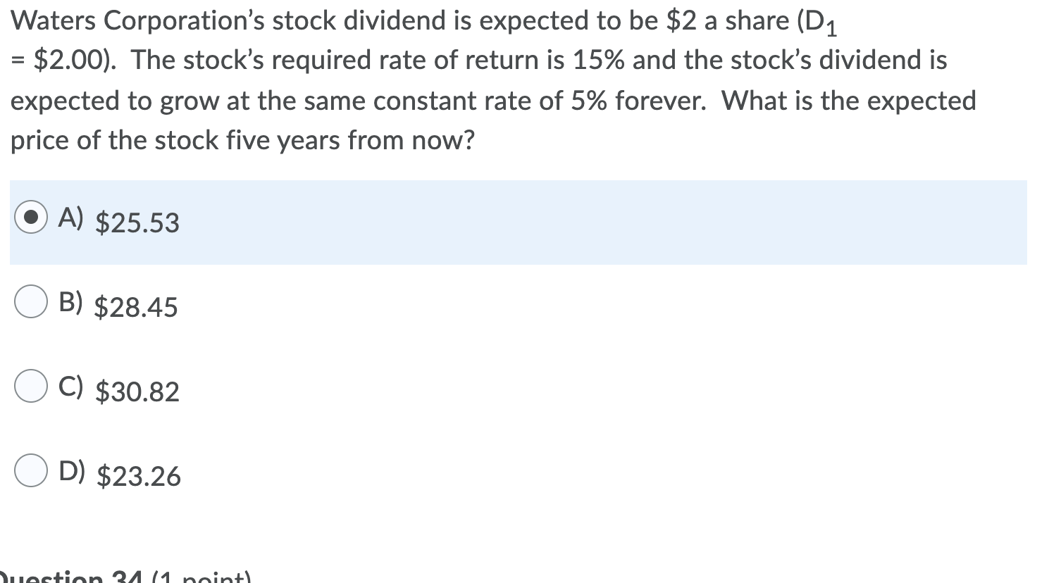 higher. D) none of the above Which of the following statements is
