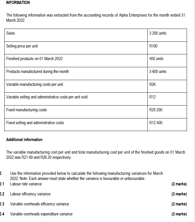 Question 2 Answer the questions from the information provided. Use the information